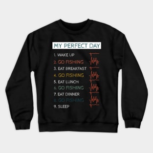 My Perfect Day Crewneck Sweatshirt